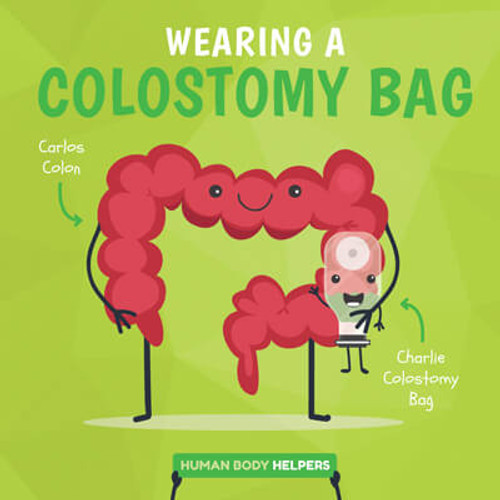 Wearing a Colostomy Bag by Harriet Brundle, 9781534535565