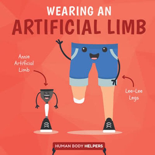 Wearing an Artificial Limb by Harriet Brundle, 9781534535527