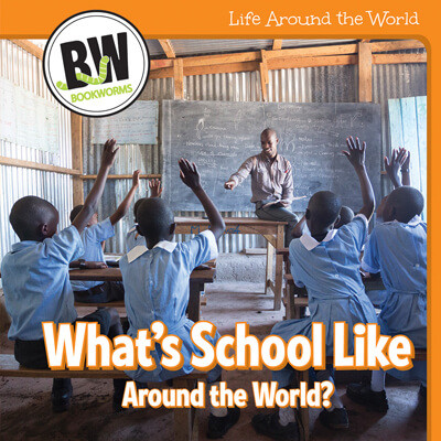 What's School Like Around the World? by Kathleen Connors, 9781502659309