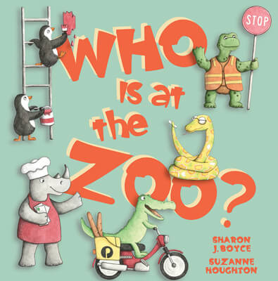 Who Is at the Zoo? - 9781499488463 by Sharon Boyce, Suzanne Houghton, 9781499488463