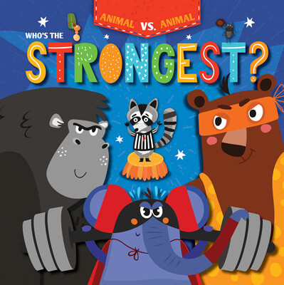 Who's the Strongest? - 9781534537484 by Kirsty Holmes, 9781534537484