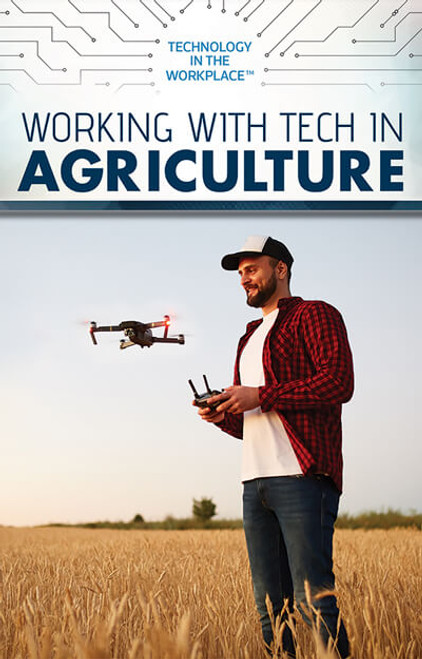 Working with Tech in Agriculture - 9781725341562 by Amie Jane Leavitt, 9781725341562
