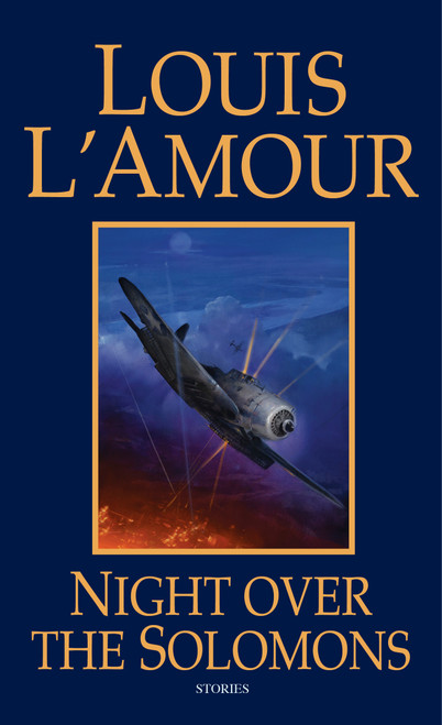 Night Over the Solomons (Stories) by Louis L'Amour, 9780553266023