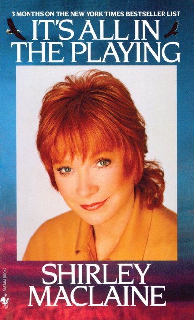 It's All In The Playing by Shirley MacLaine, 9780553272994