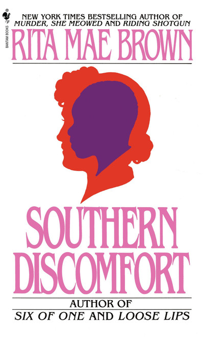 Southern Discomfort by Rita Mae Brown, 9780553274462