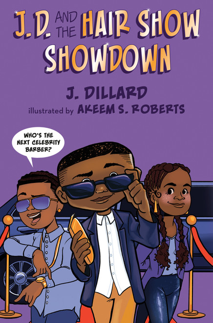 J.D. and the Hair Show Showdown - 9780593111604 by J. Dillard, Akeem S. Roberts, 9780593111604