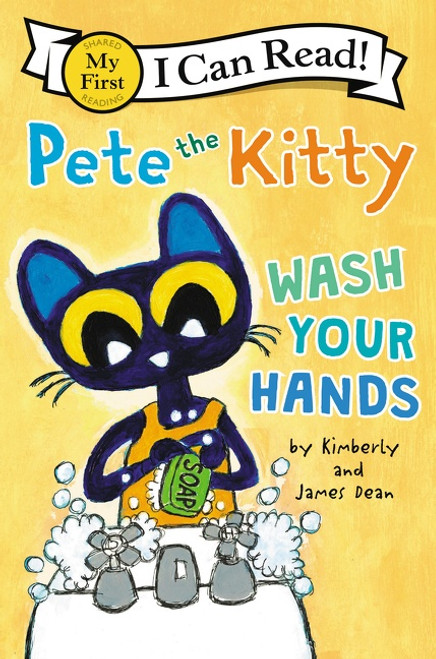 Pete the Kitty: Wash Your Hands by James Dean, James Dean, Kimberly Dean, 9780062974174