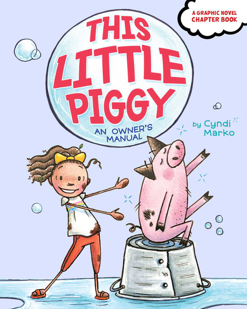 This Little Piggy (An Owner's Manual) - 9781534481091 by Cyndi Marko, Cyndi Marko, 9781534481091