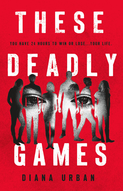 These Deadly Games by Diana Urban, 9781250797193