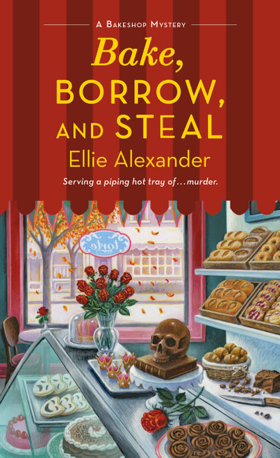 Bake, Borrow, and Steal (A Bakeshop Mystery) by Ellie Alexander, 9781250789440