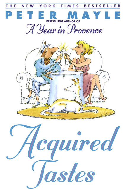 Acquired Tastes by Peter Mayle, 9780553371833