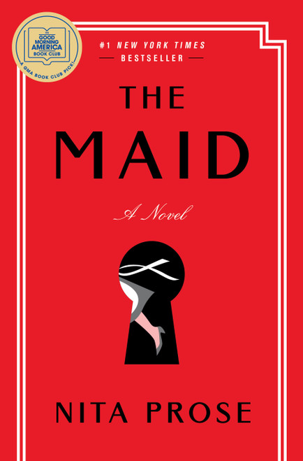 The Maid: A GMA Book Club Pick (A Novel) by Nita Prose, 9780593356159
