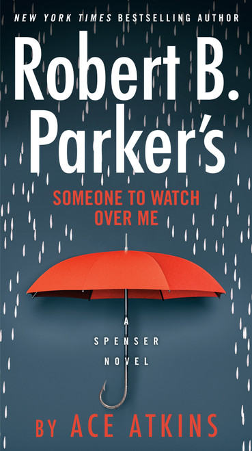 Robert B. Parker's Someone to Watch Over Me - 9780525536864 by Ace Atkins, 9780525536864