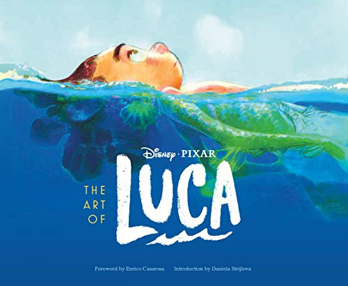 The Art of Luca by Enrico Casarosa, Daniela Strijleva, 9781797207254