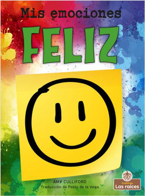 Feliz (Happy) - 9781427140074 by Amy Culliford, Pablo de la Vega, Gilda Kupferman, 9781427140074