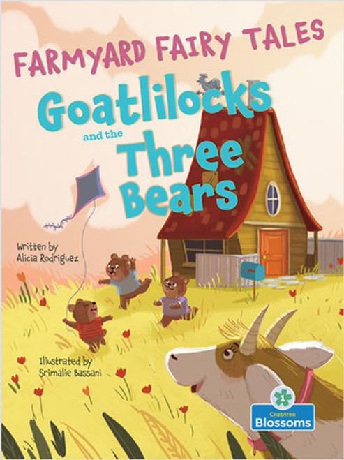 Goatlilocks and the Three Bears - 9781427151650 by Alicia Rodriguez, Srimalie Bassani, Amy Culliford, 9781427151650