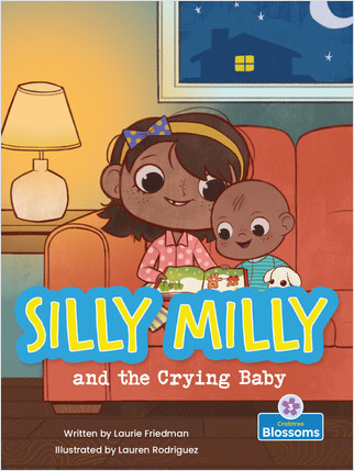 Silly Milly and the Crying Baby - 9781427152725 by Laurie Friedman, Lauren Rodriguez, Amy Culliford, 9781427152725