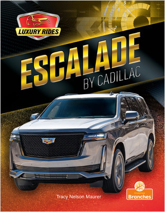 Escalade by Cadillac - 9781427154897 by Tracy Nelson Maurer, Jim Earley, 9781427154897