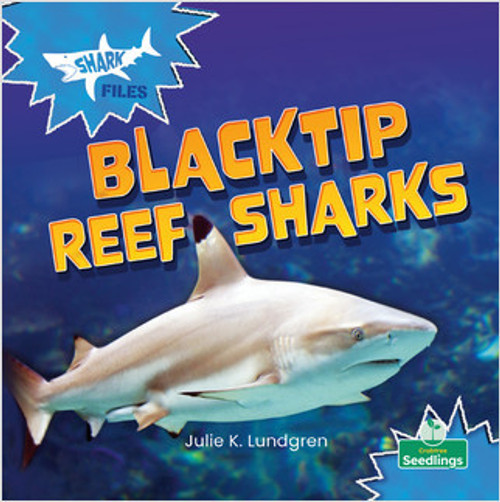 Blacktip Reef Sharks by Julie K. Lundgren, Amy Culliford, 9781427158246