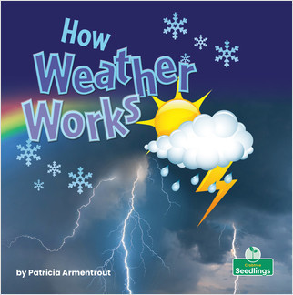 How Weather Works - 9781427160553 by Patricia Armentrout, Amy Culliford, 9781427160553