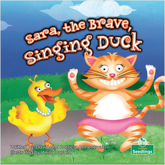 Sara, the Brave, Singing Duck - 9781427160799 by David Armentrout, Anita DuFalla, Amy Culliford, 9781427160799