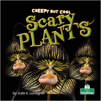 Creepy But Cool Scary Plants - 9781427161796 by Julie K. Lundgren, Amy Culliford, 9781427161796