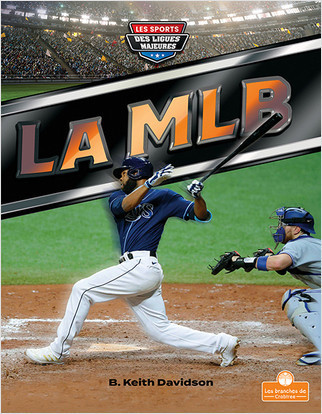 La MLB (MLB) by B. Keith Davidson, Annie Evearts, 9781039603516