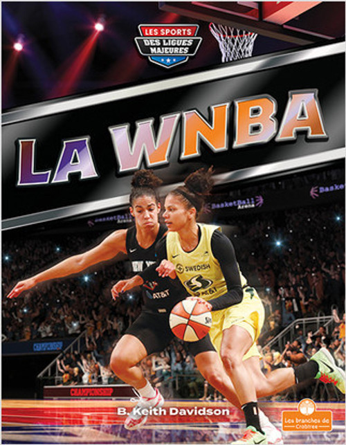 La WNBA (WNBA) by B. Keith Davidson, Annie Evearts, 9781039603561