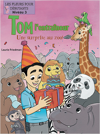 Une surprise au zoo! (A Zoo Surprise!) by Laurie Friedman, Amanda Erb, Annie Evearts, 9781039602618