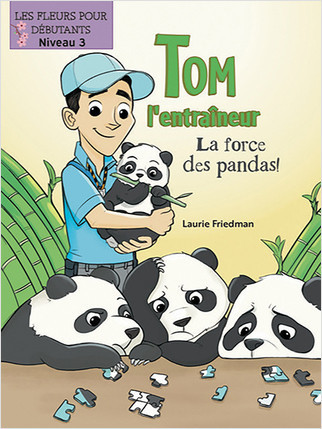 La force des pandas! (Panda Power!) by Laurie Friedman, Amanda Erb, Annie Evearts, 9781039602649