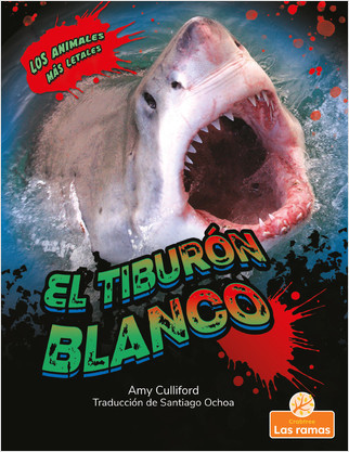 El tiburón blanco (Great White Shark) - 9781039612587 by Amy Culliford, Santiago Ochoa, Gilda Kupferman, 9781039612587