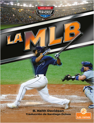 La MLB (MLB) - 9781039613577 by B. Keith Davidson, Santiago Ochoa, Gilda Kupferman, 9781039613577