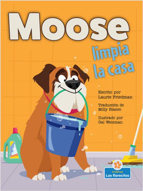 Moose limpia la casa (Moose Cleans House) - 9781039610750 by Laurie Friedman, Gal Weizman, Milly Blanco, Gilda Kupferman, 9781039610750