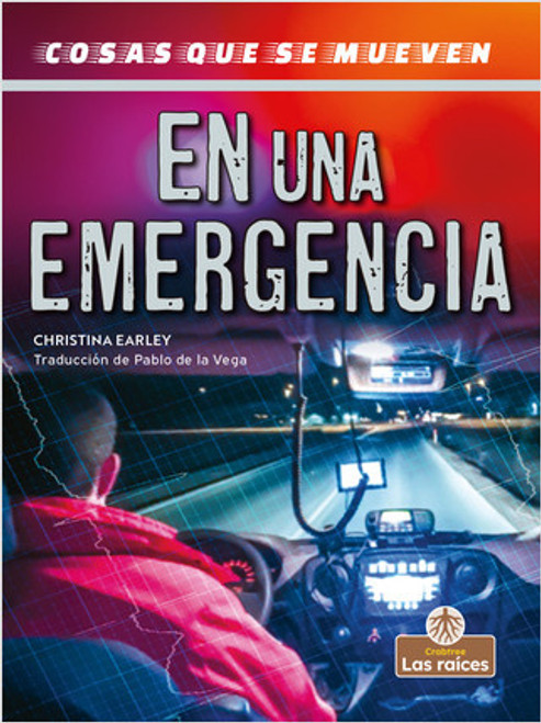 En una emergencia (In an Emergency) by Christina Earley, Pablo de la Vega, Gilda Kupferman, 9781039616639