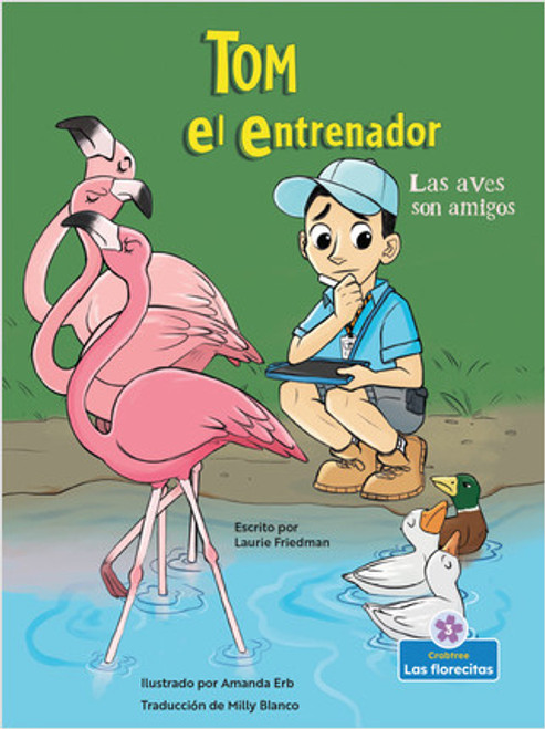 Las aves son amigos (Bird Buddies) - 9781039611849 by Laurie Friedman, Amanda Erb, Milly Blanco, Gilda Kupferman, 9781039611849