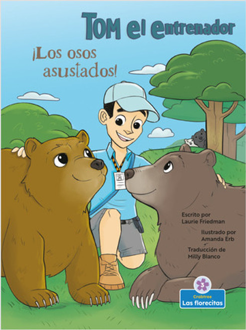 ¡Los osos asustados! (Scared Bears!) by Laurie Friedman, Amanda Erb, Milly Blanco, Gilda Kupferman, 9781039611825