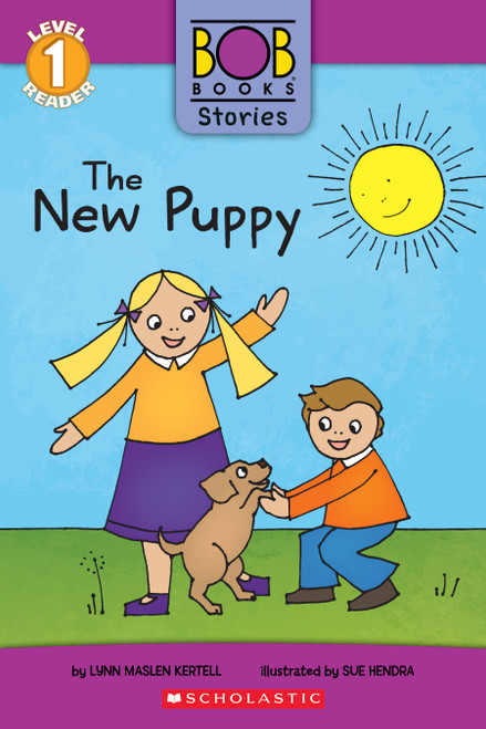 The New Puppy (Bob Books Stories: Scholastic Reader, Level 1) - 9781338805147 by Lynn Maslen Kertell, Sue Hendra, 9781338805147