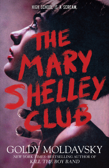 The Mary Shelley Club - 9781250821232 by Goldy Moldavsky, 9781250821232