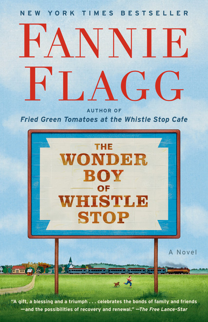 The Wonder Boy of Whistle Stop (A Novel) - 9780593133866 by Fannie Flagg, 9780593133866