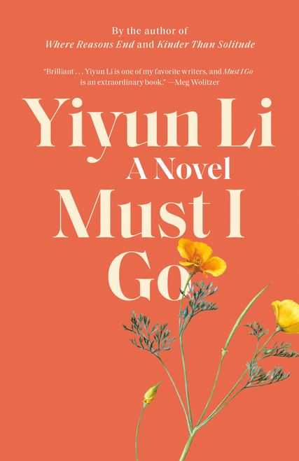 Must I Go (A Novel) - 9780399589133 by Yiyun Li, 9780399589133