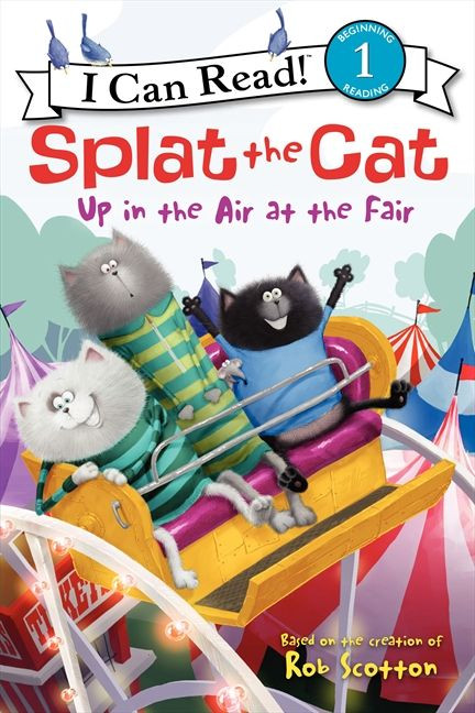 Splat the Cat: Up in the Air at the Fair by Rob Scotton, Rob Scotton, 9780062115959