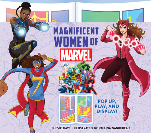 Magnificent Women of Marvel (Pop Up, Play, and Display!) by Evie Daye, Paulina Ganucheau, 9781419754487