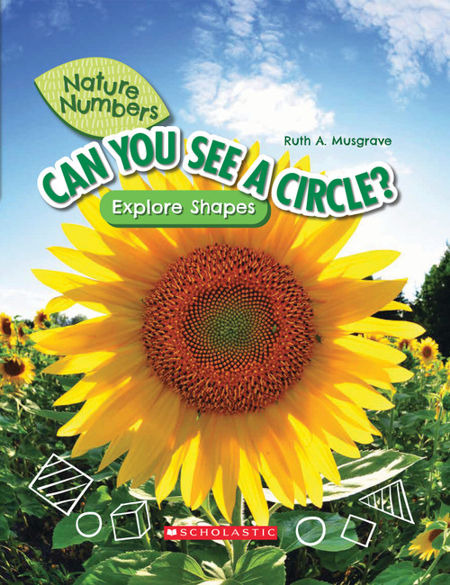 Can You See a Circle?: Explore Shapes (Nature Numbers) - 9781338765151 by Ruth Musgrave, 9781338765151