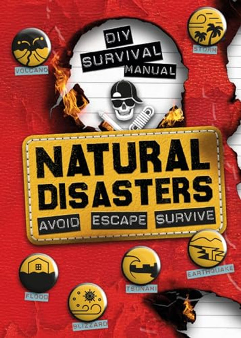 DIY Survival Manual: Natural Disasters (Avoid. Escape. Survive.) by Ben Hubbard, 9781783124763