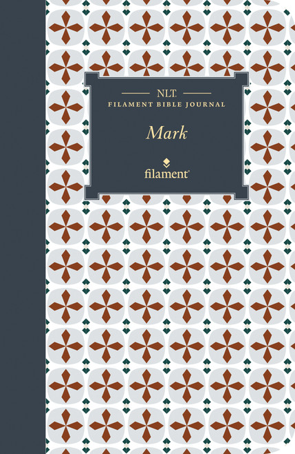 NLT Filament Bible Journal: Mark (Softcover) by New Living Translation, Tyndale, 9781496458674