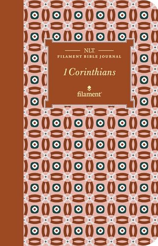 NLT Filament Bible Journal: 1 Corinthians (Softcover) by New Living Translation, Tyndale, 9781496458711