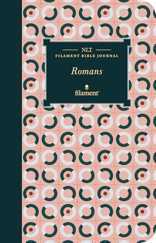 NLT Filament Bible Journal: Romans (Softcover) by New Living Translation, Tyndale, 9781496458759