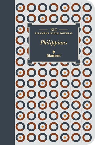 NLT Filament Bible Journal: Philippians (Softcover) by New Living Translation, Tyndale, 9781496458780