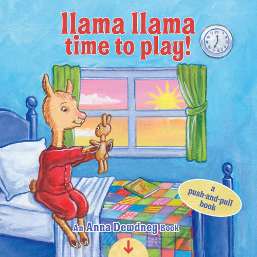 Llama Llama Time to Play (A Push-and-Pull Book) by Anna Dewdney, JT Morrow, 9780593383629