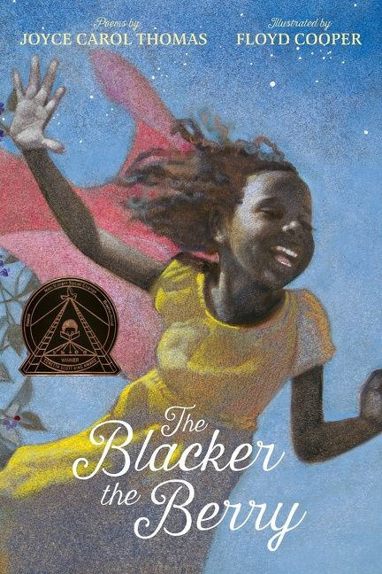 The Blacker the Berry (A Coretta Scott King Award Winner) - 9780063144880 by Joyce Carol Thomas, Floyd Cooper, 9780063144880